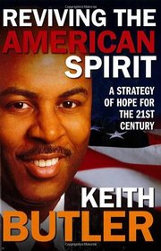 Reviving the American Spirit: A Strategy of Hope for the 21st Century