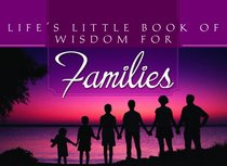 Life's Little Book of Wisdom For Family (Life's Little Book of Wisdom)