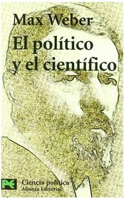 El Politico Y El Cientifico/ The Politician and the Scientist (Ciencias Sociales / Social Sciences)