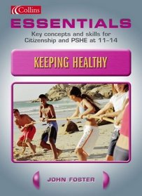 Keeping Healthy (Essential Series) (No. 3)