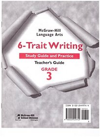 6-Trait Writing Study Guide and Practice Grade 3 --2001 publication.