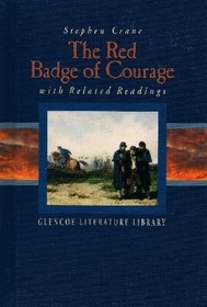 The Red Badge of Courage with Related Readings (Glencoe Literature Library)
