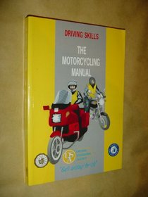Motorcycling Manual (Driving Skills)