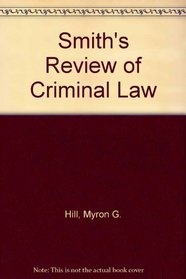 Smith's Review of Criminal Law (Smith's review series)