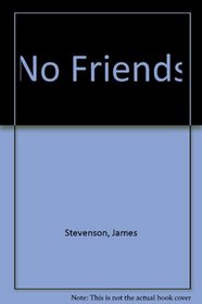 No Friends