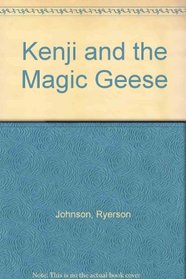 Kenji and the Magic Geese
