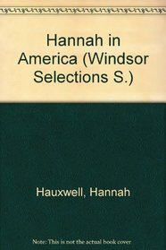 Hannah in America (Windsor Selections S)