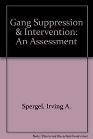 Gang Suppression & Intervention: An Assessment