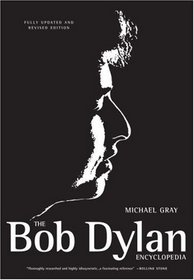 The Bob Dylan Encyclopedia: Revised and Updated Edition
