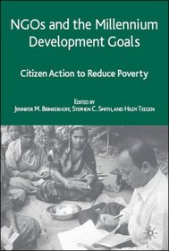 NGOs and the Millennium Development Goals: Citizen Action to Reduce Poverty