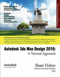 Autodesk 3ds Max Design 2010: A Tutorial Approach