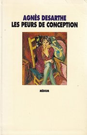 Les peurs de Conception (French Edition)