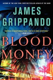 Blood Money (Jack Swyteck, Bk 10)