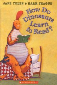 How Do Dinosaurs Learn to Read? (How Do Dinosaurs?)
