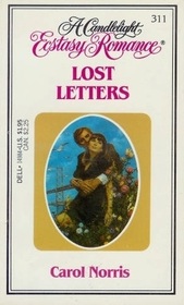 Lost Letters (Candlelight Ecstasy Romance, No 311)
