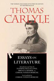 Essays on Literature (Volume 5) (The Norman and Charlotte Strouse Edition of the Writings of Thomas Carlyle)