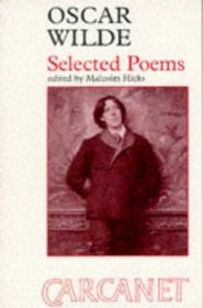 Oscar Wilde (1854-1900): Selected Poems (Fyfield Books)