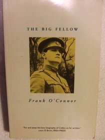 Big Fellow: Michael Collins and the Irish Revolution