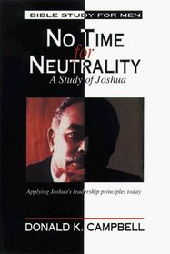 No Time for Neutrality: A Study of Joshua
