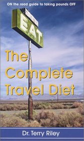 The Complete Travel Diet