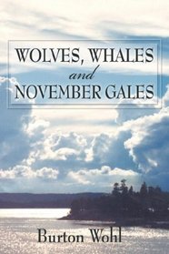 Wolves, Whales and November Gales