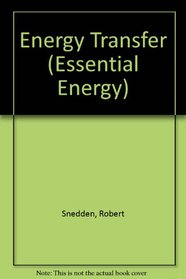 Energy Transfer (Essential Energy)
