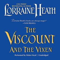 The Viscount and the Vixen: Library Edition (Hellions of Havisham)