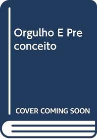 Orgulho E Preconceito (Portuguese Edition)