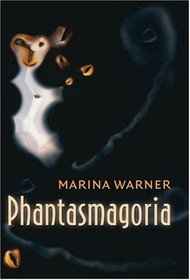 Phantasmagoria: Spirit Visions, Metaphors, and Media