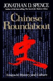 Chinese Roundabout: Essays in History and Culture