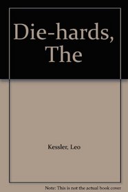 The Die-hards