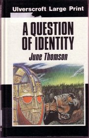 A Question of Identity (Inspector Finch / Inspector Rudd, Bk 5) (Large Print)
