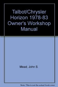Talbot/Chrysler Horizon 1978-83 Owner's Workshop Manual
