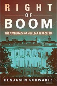 Right of Boom: The Aftermath of Nuclear Terrorism