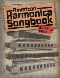 American Harmonica Songbook: (Blues Harp in C)