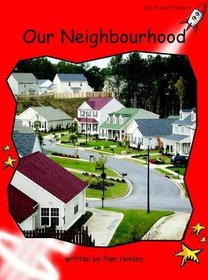 Our Neighbourhood: Level 1: Early (Red Rocket Readers: Non-fiction Set A)
