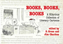 Books, Books, Books: A Hilarious Collection of Literary Cartoons