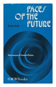 Faces of the future: The lessons of science fiction