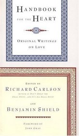 Handbook for the Heart : Original Writings on Love (Handbook for the Heart)