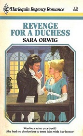 Revenge for a Duchess (Harlequin Regency Romance, No 4)