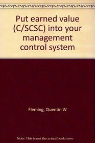Put earned value (C/SCSC) into your management control system