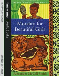 Morality for Beautiful Girls (No 1 Ladies Detective Agency, Bk 3) (Audio Cassette) (Abridged)