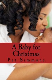 A Baby for Christmas (Love at The Crossroads) (Volume 2)