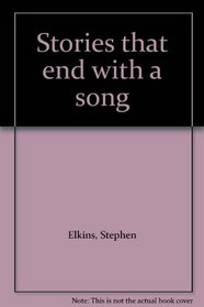 Stories that End with a Song