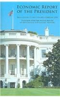 Economic Report of the President: Transmitted to the Congress February 2005 (Economic Report of the President Transmitted to the Congress)