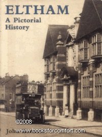 Eltham: A Pictorial History (Pictorial history series)
