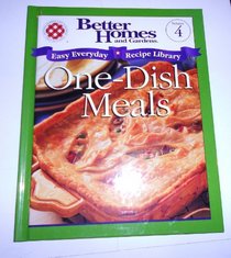 One-Dish Meals (Easy Everyday Recipe Library, Vol 4)