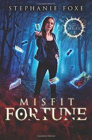 Misfit Fortune (The Misfit Series)