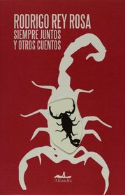Siempre juntos y otros cuentos/ Always Together and Other Tales (Mar Abierto/ Open Sea) (Spanish Edition)