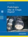 Podologia - Atlas de Cirugia Ungueal (Spanish Edition)